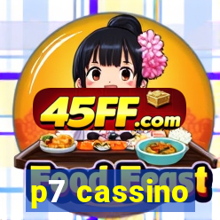 p7 cassino